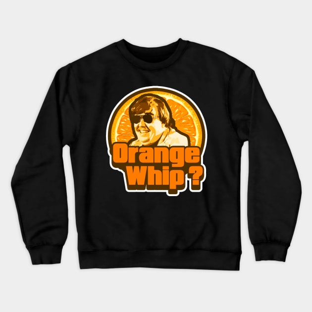 Orange Whip ? Crewneck Sweatshirt by NineBlack